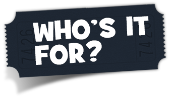 Who's it for?